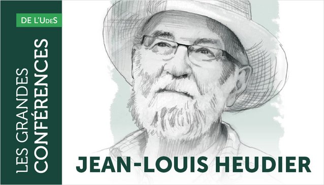 Image promotionnelle de la Grande Conférence de Jean-Louis Heudier