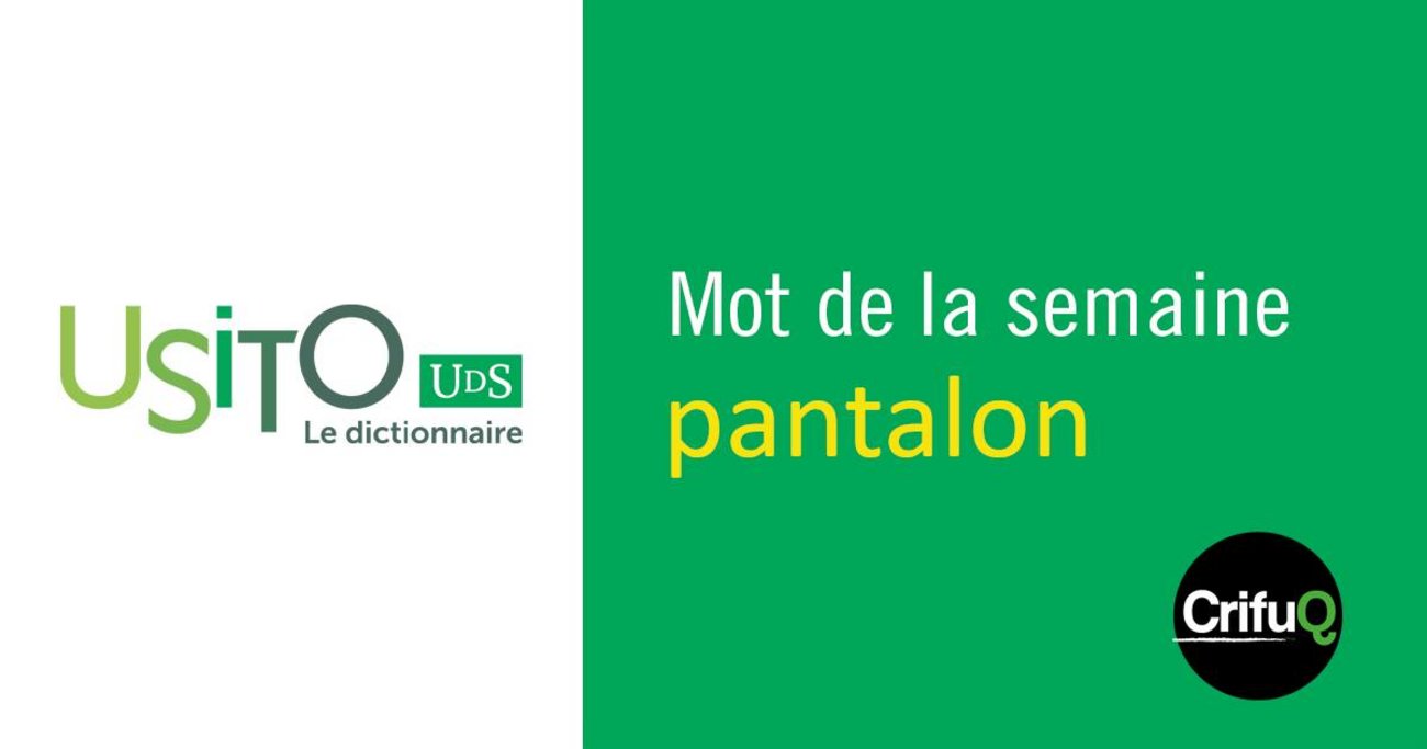 Pantalon (mot de la semaine)