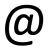 L'arobas, symbole du courriel électronique L'arobas, symbole du courriel électronique