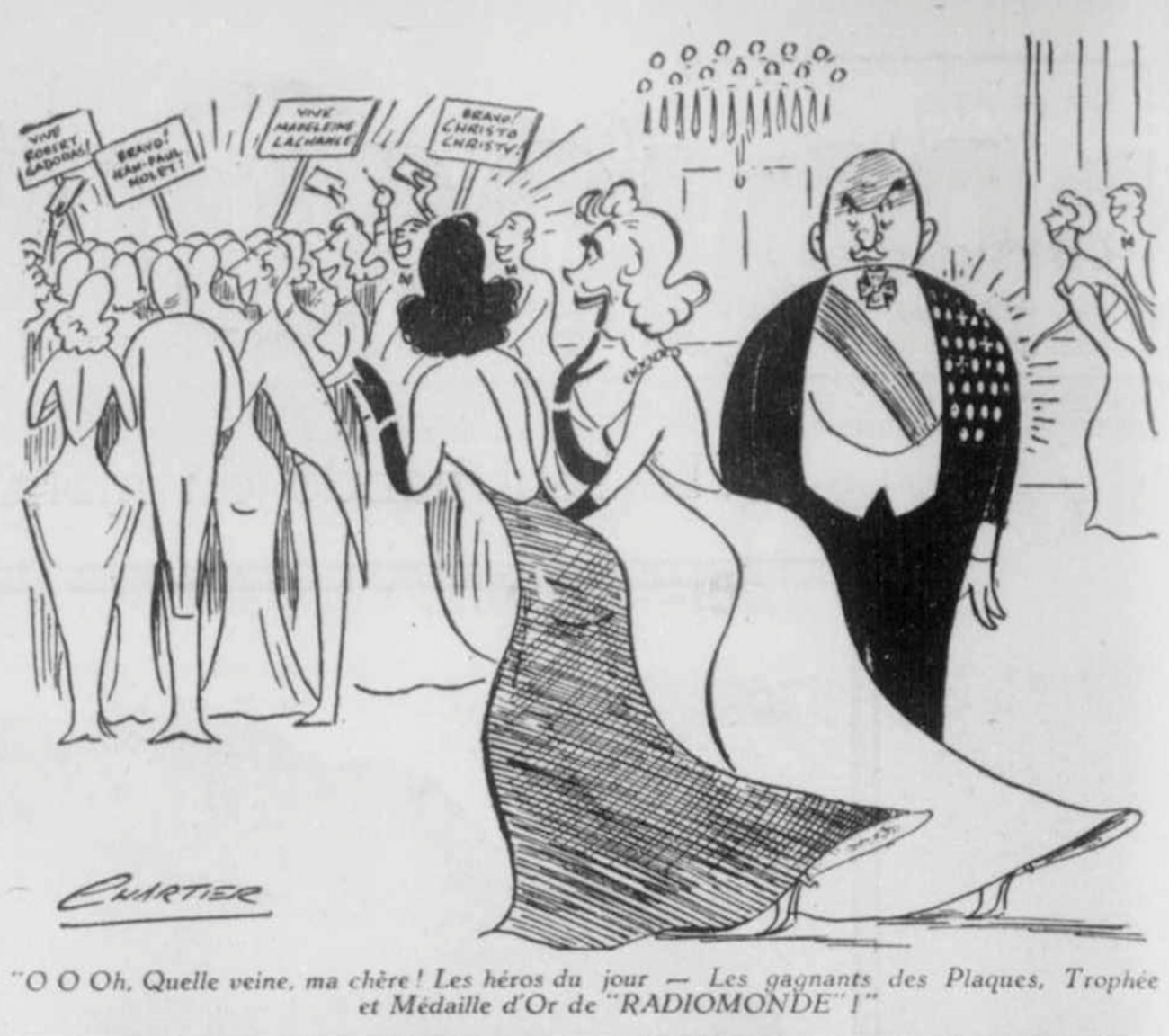 Caricature d'Albert Chartier parue dans Radiomonde le 7 avril 1951. L'illustration montre deux femmes se dirigeant vers une foule acclamant d'autres personnes. L'une des femmes dit à l'autre : « O O Oh. Quelle veine, ma chère! Les héros du jour – Les gagnants des Plaques, Trophée et Médaille d'Or de “RADIOMONDE”! »
