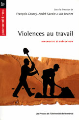 Violences au travail  Diagnostic et prvention, le livre dont Franois Courcy est coauteur, connat une excellente diffusion francophone.