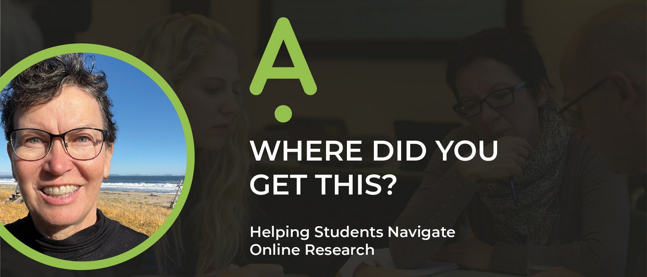 Where did you get this, helping students navigate online 