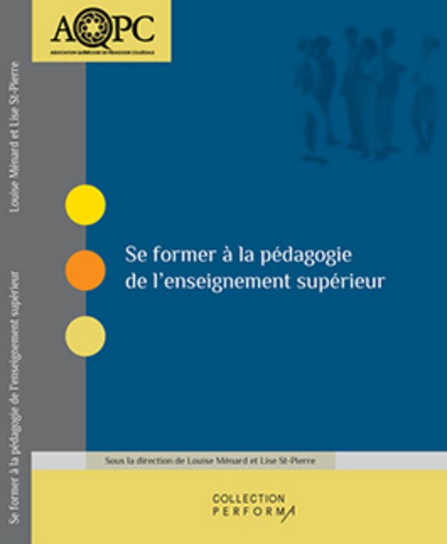 Page couverture du livre se former à la pédagogie de l'enseignement supérieur de la collection Performa