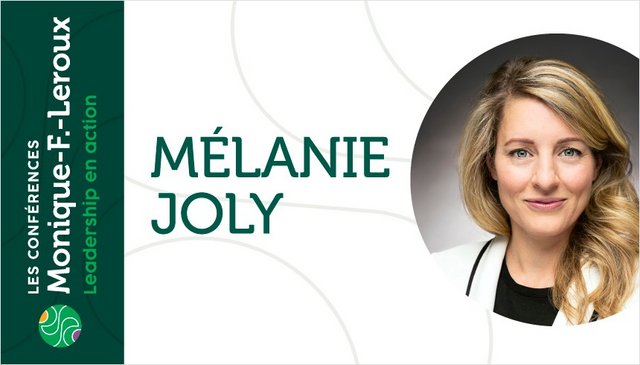 Visuel des Conférences Monique-F.-Leroux – Leadership en action - L'honorable Mélanie Joly