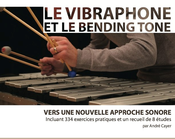 Le vibraphone et le bending tone : vers une nouvelle approche sonore, Oliphanz Productions, mars 2014, 86 pages.
