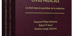 Éléments de responsabilité civile médicale – Le droit dans le quotidien de la médecine