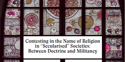 Contester au nom de la religion dans des sociétés “sécularisées” : Entre doctrine et militance