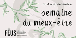 Une première Semaine du mieux-être organisée par la FEUS