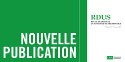 Volume 51, nos 2-3 de la <em>Revue de droit de l’Université de Sherbrooke</em>