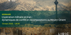 « L’opération militaire en Iran : dynamiques de conflit et recompositions au Moyen-Orient »