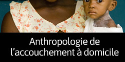 Anthropologie de l’accouchement à domicile