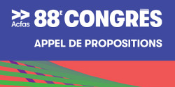 88<sup>e</sup> Congrès de l’Acfas : l’appel de propositions est lancé!