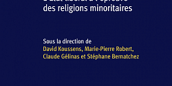La religion hors la loi : L'état libéral à l'épreuve des religions minoritaires