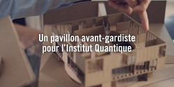 An innovative hall for the Institut quantique<br>