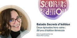 Nouveaux épisodes du balado <em>Secrets d'édition</em>