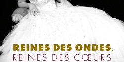 <em>Reine des ondes, reine des cœurs. L’élection de Miss Radio-Télévision au Québec, 1939-1972</em>, par Adrien Rannaud