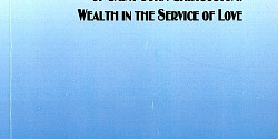 Money and Economics in the Homilies of Saint John Chrysostom: Wealth in the Service of Love