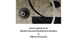 <em>Traduire, illustrer, réécrire, mettre en scène</em> sous la direction de Martine Hennard Dutheil de la Rochère et d’Alberto Roncaccia