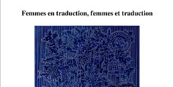 Femmes en traduction, femmes et traduction