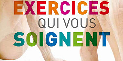 Les exercices qui vous soignent