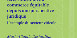 La certification du commerce équitable depuis une perspective juridique – L’exemple du secteur viticole
