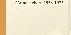 Les Cahiers Anne Hébert en format numérique