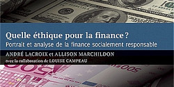 Quelle éthique pour la finance? Portrait et analyse de la finance socialement responsable