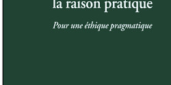 Redéployer la raison pratique : Pour une éthique pragmatique