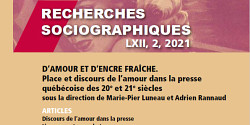 D'amour et d'encre fraîche. Place et discours de l'amour dans la presse québécoise des 20e et 21e siècles