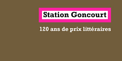 <em>Station Goncourt. 120 ans de prix littéraires</em> d’Arnaud Viviant
