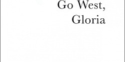 <em>Go West, Gloria</em>, de Sarah Rocheville