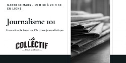 Journalisme 101 : Formation de base sur l'écriture journalistique