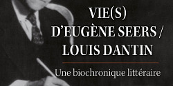 <em>Vie(s) d'Eugène Seers / Louis Dantin</em> est finaliste au Grand Prix du livre de la Ville de Sherbrooke
