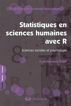 Jean-Herman Guay, Statistiques en sciences sociales avec R, Presses de l'Université Laval, 2014, 238 p.