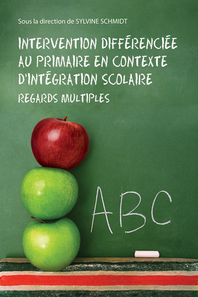 Sylvine Schmidt (dir.), Intervention différenciée au primaire en contexte d'intégration scolaire, Presses de l'Université du Québec, 2009, 170 p.