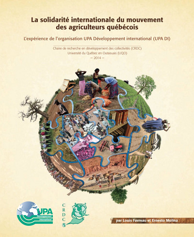 La solidarité internationale du mouvement des agriculteurs québécois : L'expérience de l'organisation UPA Développement international (UPA DI)