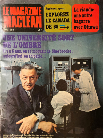 « Une université sort de l’ombre. Il y a 5 ans, on se moquait de Sherbrooke; aujourd’hui on en parle ». Page couverture de la revue Maclean, mai 1968.