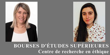 Deux membres étudiantes du SoDRUS récipiendaires de la Bourse d’études supérieures du Centre de recherche en éthique