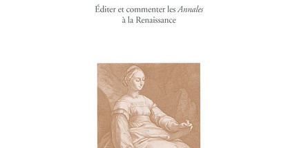 <em>Marc-Antoine Muret lecteur de Tacite. Éditer et commenter les Annales à la Renaissance</em> de Lucie Claire
