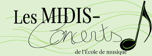 Les Midis-concerts de l'École de musique.