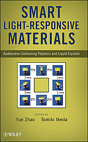 Yue Zhao et Tomiki Ikeda (dir.), Smart Light-Responsive Materials: Azobenzene-Containing Polymers and Liquid Crystal, Wiley, 514 p.