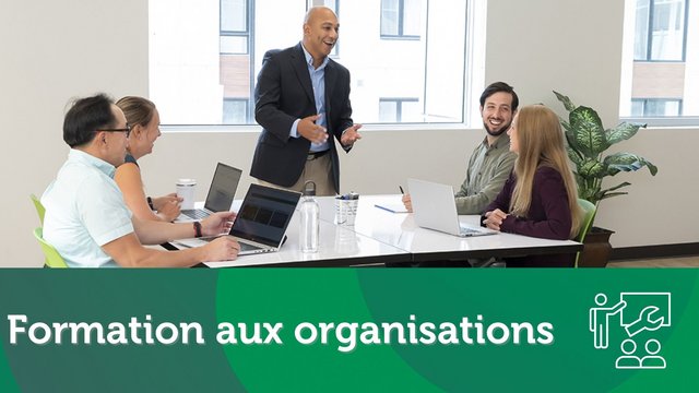 Formation aux organisations